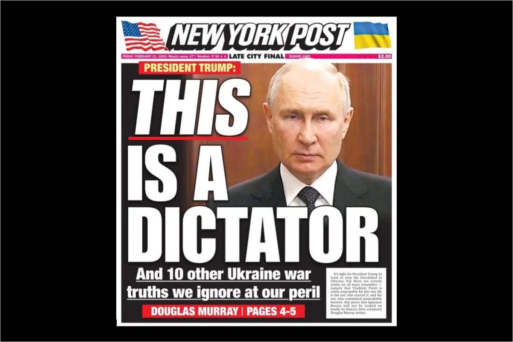 Titre du New York Post sur Poutine : « C'est un dictateur » La une percutante du New York Post qualifie Vladimir Poutine de dictateur, dans un article de Douglas Murray sur la guerre en Ukraine et ses enjeux.