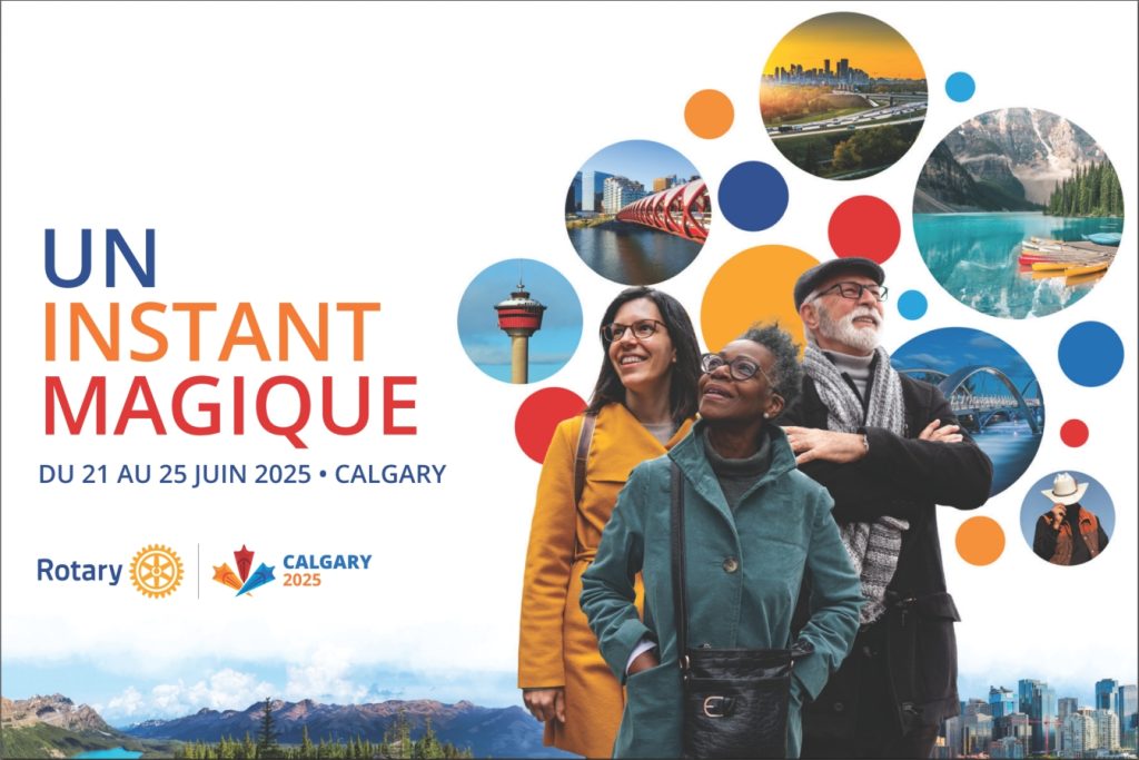 Rotary International Calgary 2025 Un instant magique